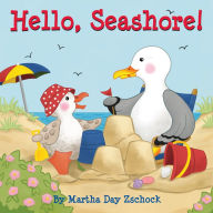 Title: Hello, Seashore!, Author: Martha Zschock