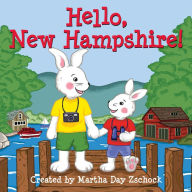 Title: Hello, New Hampshire!, Author: Martha Day Zschock