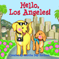 Title: Hello, Los Angeles!, Author: Martha Day Zschock