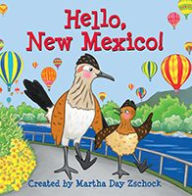 Title: Hello, New Mexico!, Author: Martha Day Zschock
