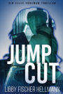 Bildsprung (Jump Cut): Ein Ellie Foreman Thriller
