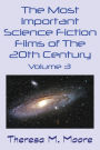 The Most Important Science Fiction Films of The 20th Century: Volume 3