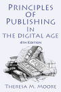 Principles of Publishing In The Digital Age: 4th Edition