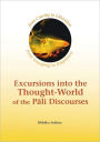 Excursions into the Thought-World of the Pali Discourses