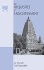 The Requisites of Enlightenment