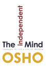 The Independent Mind: Learning to Live a Life of Freedom