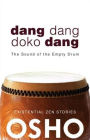 Dang Dang Doko Dang: The Sound of the Empty Drum