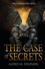 The Case Of Secrets