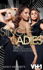 Single Ladies: Keisha: Three Stories