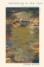 Swimming in the Rain: New and Selected Poems, 1980-2015