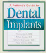 A Patient's Guide to Dental Implants