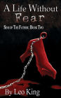 Sins of the Father: A Life Without Fear
