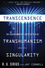 Transcendence: The Disinformation Encyclopedia of Transhumanism and the Singularity