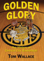 Golden Glory: The History of Central City Basketball