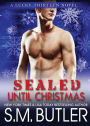 SEALed until Christmas