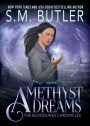 Amethyst Dreams