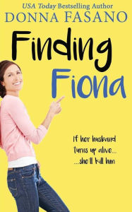 Title: Finding Fiona, Author: Donna Fasano