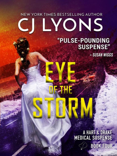 Eye Of The Storm: A Hart And Drake Thriller By C. J. Lyons, Paperback ...