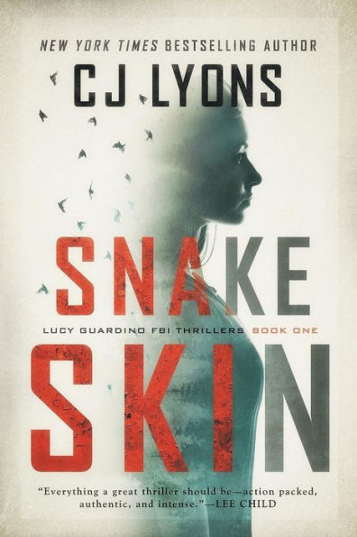 Snake Skin: a Lucy Guardino FBI Thriller