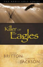 Killer of Eagles: Book 6