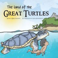 Title: The Land of the Great Turtles, Author: Brad Wagnon