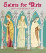 Saints for Girls: A First Book for Little Catholic Girls