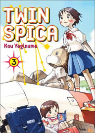 Title: Twin Spica, Volume 3, Author: Kou Yaginuma