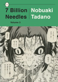 Title: 7 Billion Needles 3, Author: Nobuaki Tadano
