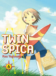 Title: Twin Spica, Volume 6, Author: Kou Yaginuma