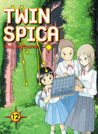 Title: Twin Spica, Volume 12, Author: Kou Yaginuma