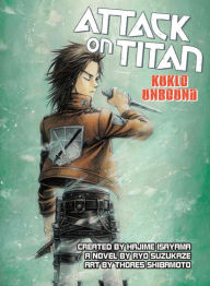 Title: Attack on Titan: Kuklo Unbound, Author: Ryo Suzukaze