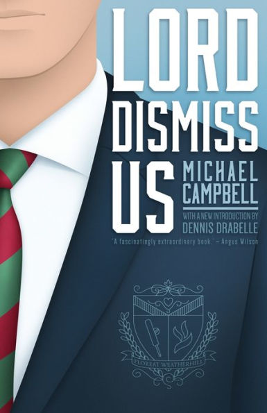 Lord Dismiss Us