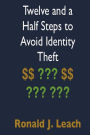 Twelve and a Half Steps to Avoid Identity Theft