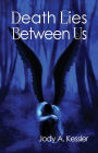 Death Lies Between Us