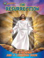 Color and Grow Presents the Resurrection: It's a Reader and a Coloring Book