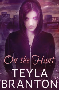 Title: On the Hunt, Author: Teyla Branton