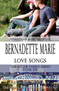Title: Love Songs, Author: Bernadette Marie