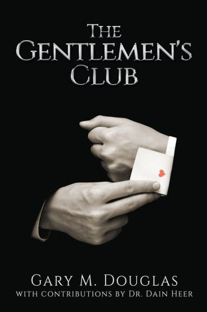 The Gentlemen S Club By Gary M Douglas Paperback Barnes And Noble®