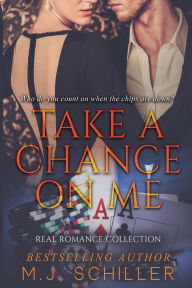 Title: Take a Chance on Me, Author: J M Walker