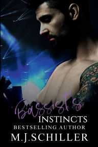 Title: BASSIST'S INSTINCTS, Author: M. J. Schiller