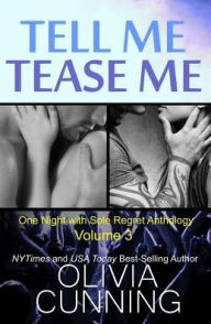 Title: Tell Me, Tease Me, Author: Olivia Cunning