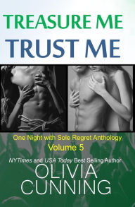 Title: Treasure Me Trust Me, Author: Olivia Cunning