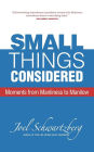 Small Things Considered: Moments from Manliness to Manilow