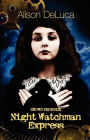 Crown Phoenix: Night Watchman Express
