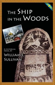 Title: The Ship in the Woods, Author: William Sullivan