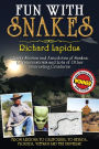 Fun with Snakes: Quirky Stories and Anecdotes of Snakes, Extraterrestrials and Lots of Other Interesting Creatures