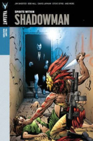 Title: Valiant Masters: Shadowman Volume 1 - Spirits Within, Author: Jim Shooter