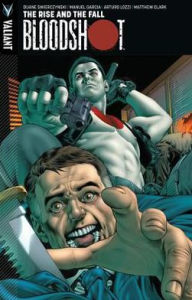 Bloodshot, Volume 2: The Rise and the Fall