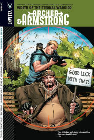 Archer & Armstrong, Volume 2: Wrath of the Eternal Warrior