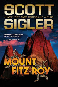 Title: Mount Fitz Roy, Author: Scott Sigler